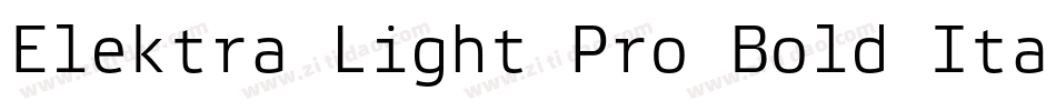 Elektra Light Pro Bold Italic字体转换